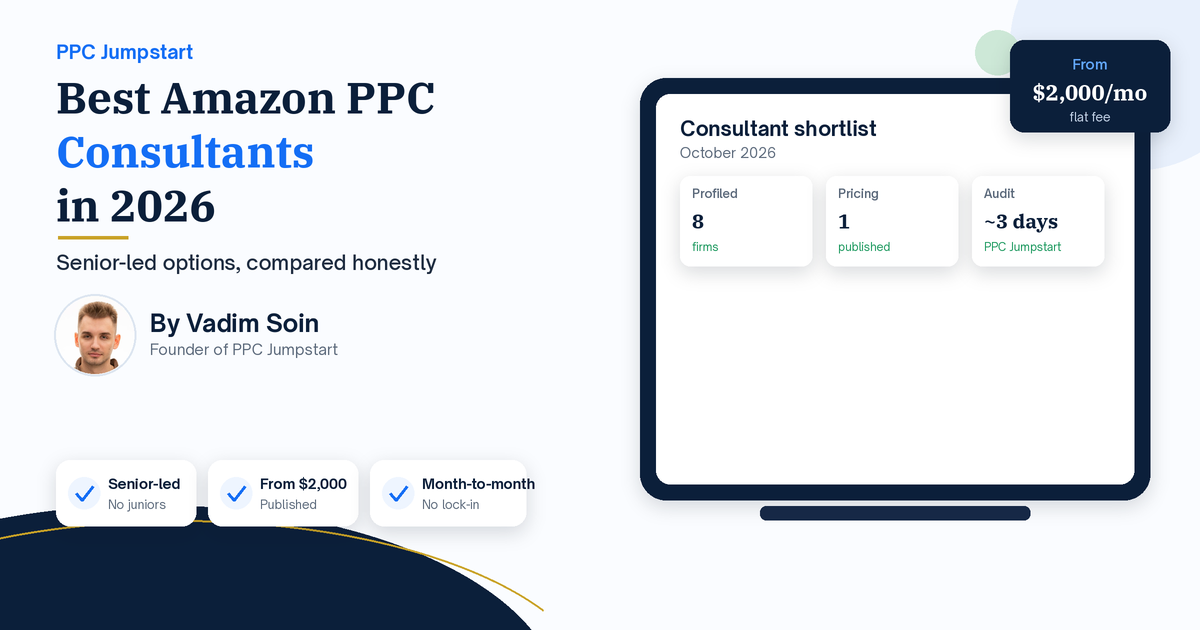 Best Amazon PPC Consultants in 2026: Who to Hire and What They Charge