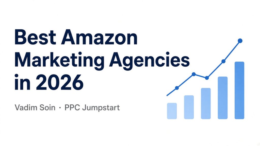 Best Amazon Marketing Agencies in 2026
